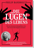 Die Lügen des Lebens