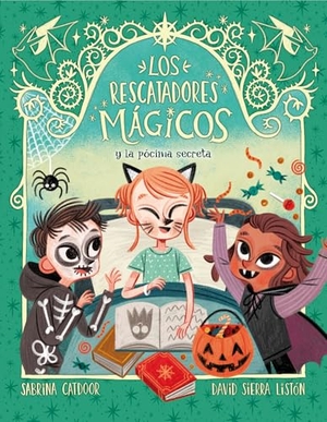 Sierra, David / Sabrina Catdoor. Y la pócima secreta. La Galera, SAU, 2020.