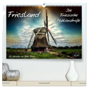 Friesland - Die Friesische Mühlenstraße (hochwertiger Premium Wandkalender 2025 DIN A2 quer), Kunstdruck in Hochglanz