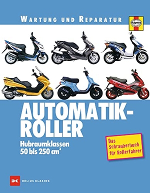 Mather, Phil. Automatik-Roller - Hubraumklassen 50 bis 250 cm3  - Das Schrauberbuch für Rollerfahrer. Delius Klasing Vlg GmbH, 2025.