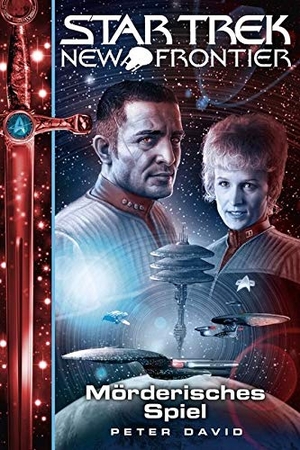 David, Peter. Star Trek - New Frontier 17 - Mörderisches Spiel. Cross Cult, 2019.