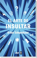 Arte de Insultar, El