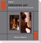 Film as Embodied Art