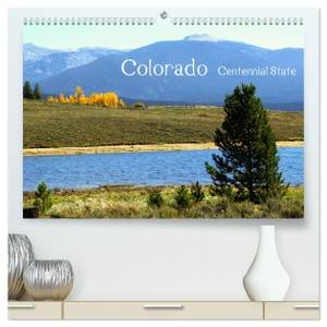 Drafz, Silvia. Colorado - Centennial State (hochwertiger Premium Wandkalender 2024 DIN A2 quer), Kunstdruck in Hochglanz - Abwechslungsreiche Landschafts- und Stadtansichten von Colorado. Calvendo, 2023.