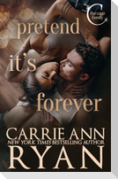 Pretend it's Forever