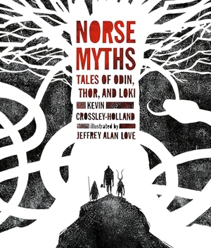 Crossley-Holland, Kevin. Norse Myths - Tales of Odin, Thor and Loki. Candlewick Press (MA), 2017.