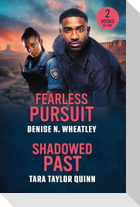 FEARLESS PURSUIT SHADOWED PB