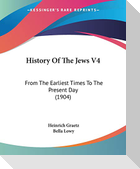 History Of The Jews V4