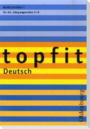 topfit Deutsch. Rechtschreiben 1. Neuausgabe