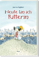 Heute bin ich Ritterin