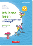 Ich lerne lesen - ...und richtig schreiben von Anfang an - Klasse 1