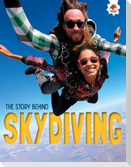 The Story Behind: Skydiving