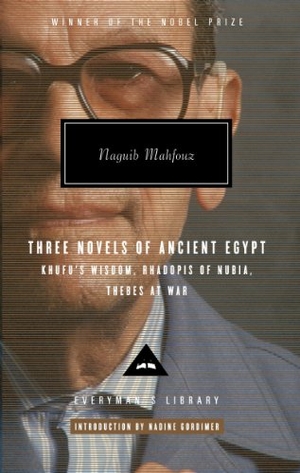 Mahfouz, Naguib. Mahfouz Trilogy Three Novels of Ancient Egypt. DK, 2007.