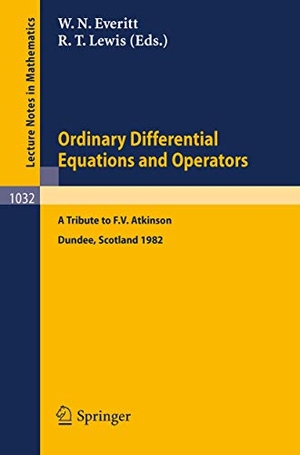 Lewis, R. T. / W. N. Everitt (Hrsg.). Ordinary Differential Equations and Operators - A Tribute to F.V. Atkinson. Proceedings of a Symposium held at Dundee, Scotland, March - July 1982. Springer Berlin Heidelberg, 1983.