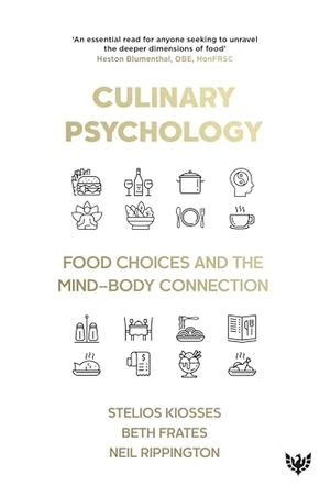 Frates, Beth / Rippington, Neil et al. Culinary Psychology - Food Choices and the Mind-Body Connection. Karnac Books, 2026.