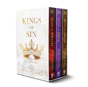 Huang, Ana. Kings of Sin Series Boxed Set, Books 1-3 - King of Wrath, King of Pride, and King of Greed. Sourcebooks, 2025.
