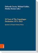 50 Years of The Copenhagen Declaration 1973-2023