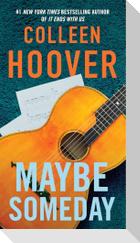 Maybe Someday