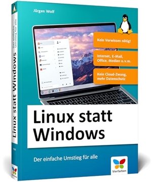 Wolf, Jürgen. Linux statt Windows - Der einfache Umstieg für alle. Vierfarben, 2026.