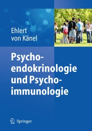 Känel, Roland von / Ulrike Ehlert (Hrsg.). Psychoendokrinologie und Psychoimmunologie. Springer Berlin Heidelberg, 2010.
