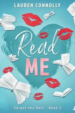 Connolly, Lauren. Read Me. Hidden Bookcase Publishing LLC, 2025.