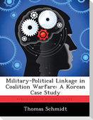 Military-Political Linkage in Coalition Warfare