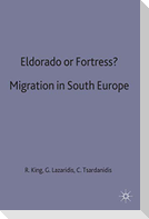 Eldorado or Fortress