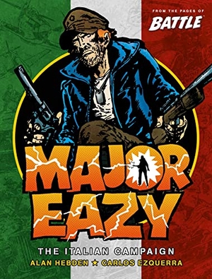 Ezquerra, Carlos. Major Eazy Volume One: The Italian Campaign. Rebellion Publishing Ltd., 2021.