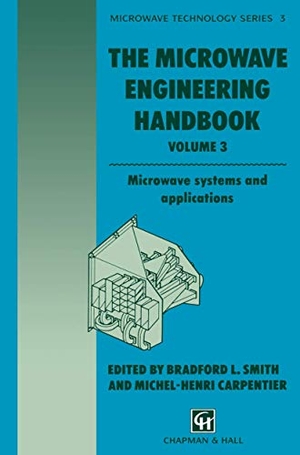 Carpentier, M. H. / B. Smith. The Microwave Engineering Handbook - Microwave systems and applications. Springer US, 1992.
