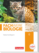 Fachwerk Biologie  6. Jahrgangsstufe - Realschule Bayern - Schülerbuch