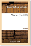 Werther. Volume 2 (Éd 1833)