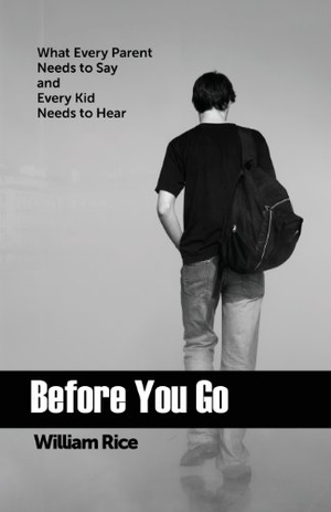 Rice, William. Before You Go. Outcome Publishing, 2014.