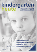 Wahrnehmungsstörungen bei Kindern - Hinweise und Beobachtungshilfen