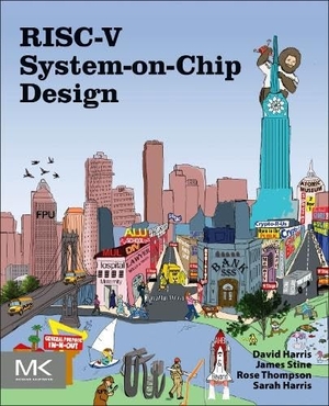 Harris, David / Stine, James et al. Risc-V System-On-Chip Design. Elsevier Science, 2026.