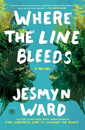 Ward, Jesmyn. Where the Line Bleeds. Scribner Book Company, 2018.