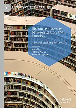 Fragonara, Aurora / Patrizia Anesa (Hrsg.). Discourse Processes between Reason and Emotion - A Post-disciplinary Perspective. Springer International Publishing, 2021.