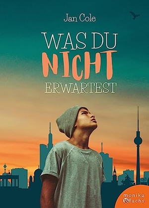 Cole, Jan. Was du nicht erwartest. Fuchs, Monika Verlag, 2022.