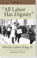 All Labor Has Dignity