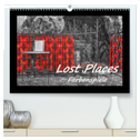 Lost Places - Farbenspiele (hochwertiger Premium Wandkalender 2024 DIN A2 quer), Kunstdruck in Hochglanz