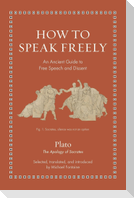 How to Speak Freely