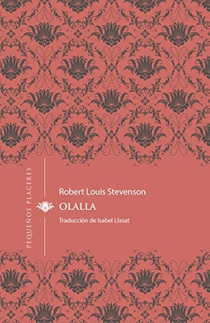 Stevenson, Robert Louis. Olalla. Ediciones Invisibles, 2019.
