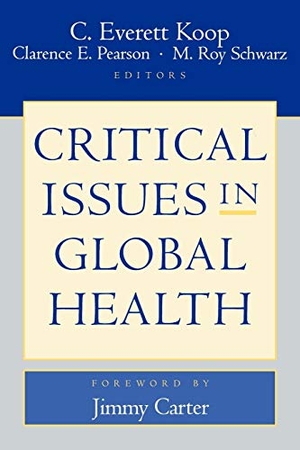Koop / Pearson et al. Critical Issues Global Health. John Wiley & Sons, 2002.