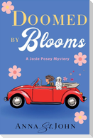 Doomed by Blooms