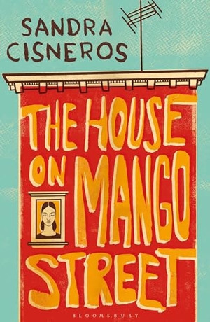 Cisneros, Sandra. The House on Mango Street. Bloomsbury Publishing PLC, 2004.
