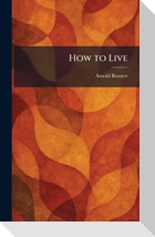 How to Live