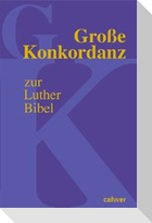Große Konkordanz zur Lutherbibel