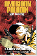 American Paladin: Dust Sacrifice