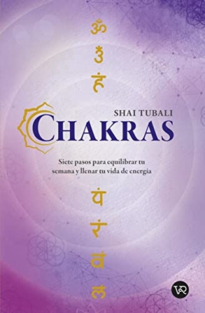 Tubali, Shai. Chakras. VR Editoras Sa de CV, 2023.