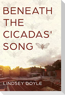 Beneath the Cicadas' Song