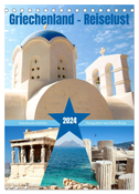 Griechenland - Reiselust (Tischkalender 2024 DIN A5 hoch), CALVENDO Monatskalender